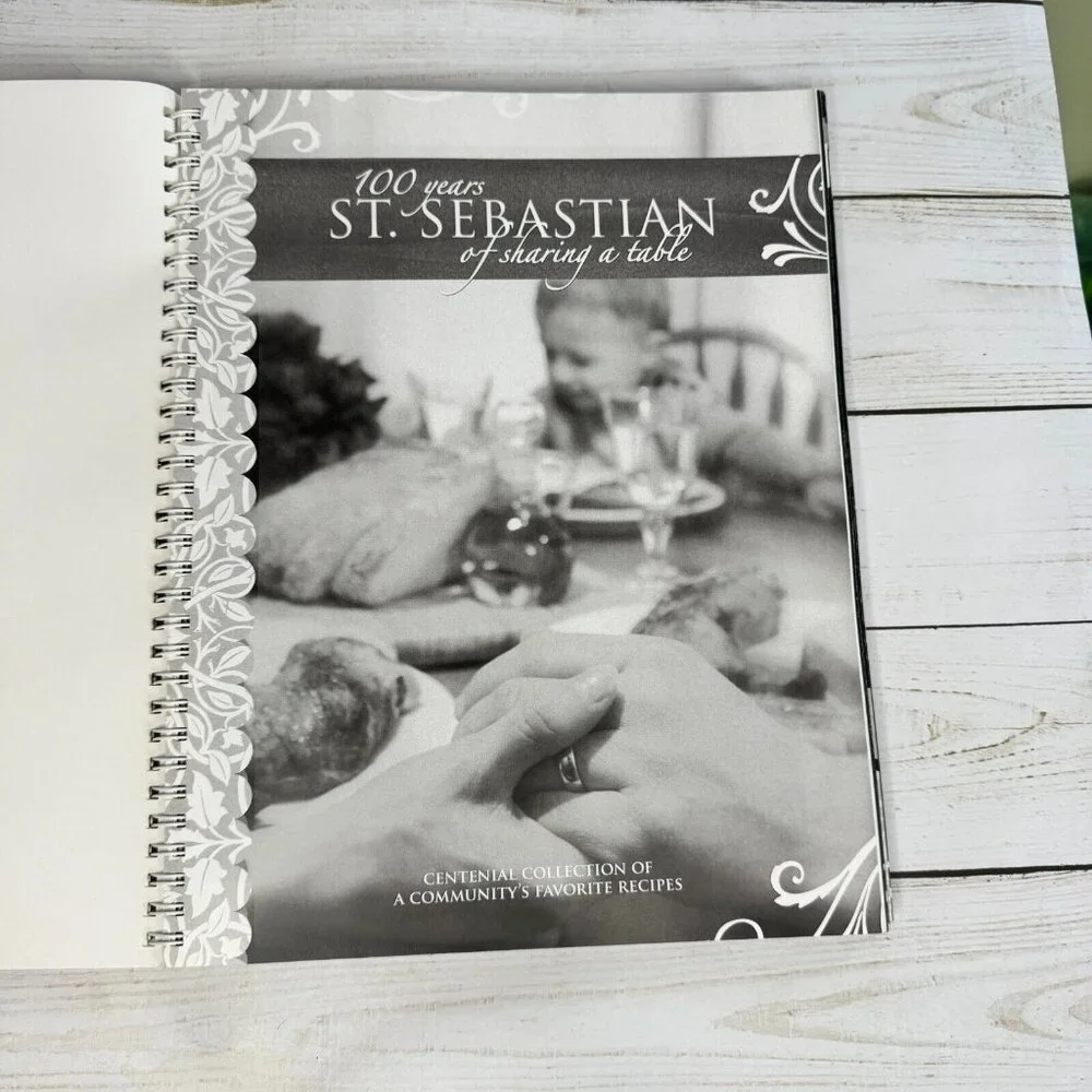 Centennial Collection of A‎ Community's Favorite Recipes 100 Years ST. Sebastian